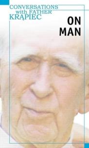 Okładka książki Conversations with Father Krąpiec. On Man
