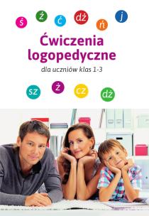 Okładka książki Ćwiczenia logopedyczne dla uczniów klas 1-3