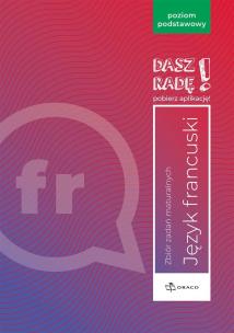 Okładka książki Dasz radę! J. fr. zbiór zadań maturalnych ZP DRACO