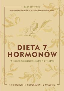 Okładka książki Dieta 7 hormonów. Ulecz swój metabolizm i..