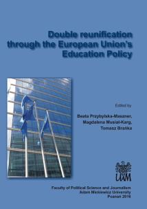 Okładka książki Double reunification through the European Union’s Education Policy