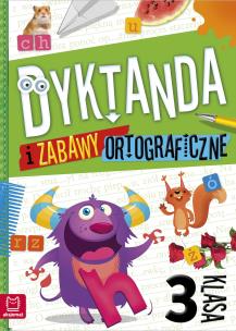 Dyktanda i zabawy ortograficzne. Klasa 3. Autor: Bogusław Michalec     Marcin Szyma     Grzegorz Petryszak. Multiszop.pl Okładka książki Dyktanda i zabawy ortograficzne. Klasa 3