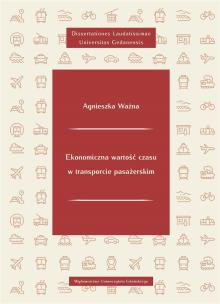 Okładka książki Ekonomiczna wartość czasu w transporcie..
