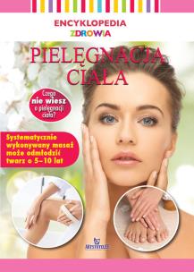 Okładka książki Encyklopedia zdrowia. Pielęgnacja ciała