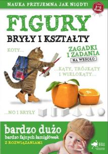 Figury bryły i kształty Zagadki i zadania na wesoło. Autor: Opracowanie zbiorowe. Multiszop.pl Okładka książki Figury bryły i kształty Zagadki i zadania na wesoło