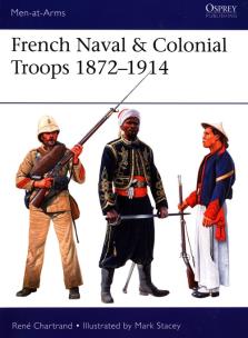 Okładka książki French Naval & Colonial Troops 1872-1914