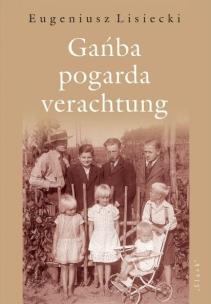Okładka książki Gańba - pogarda - verachtung