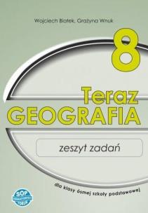 Okładka książki Geografia SP 8 Teraz geografia zeszyt zadań SOP