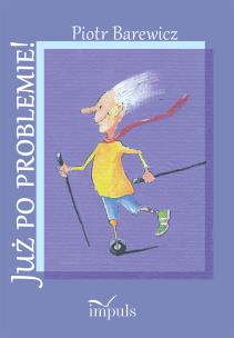 Okładka książki Już po problemie!