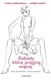 Okładka książki Kobiety, które pragną więcej