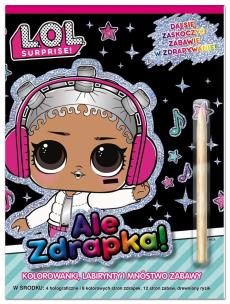 Okładka książki L.O.L. Surprise! Ale zdrapka!