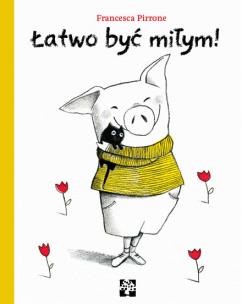 Okładka książki Łatwo być miłym!