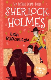 Okładka książki Liga Rudzielców. Sherlock Holmes. Tom 5