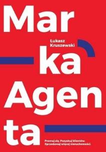Marka Agenta. Autor: Łukasz Kruszewski. Multiszop.pl Okładka książki Marka Agenta
