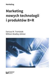Okładka książki Marketing nowych technologii i produktów B+R