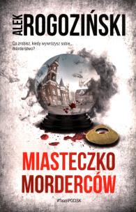 Okładka książki Miasteczko morderców. Róża Krull na tropie. Tom 4