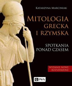 Okładka książki Mitologia grecka i rzymska. Spotkania ponad czasem