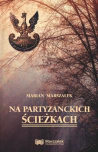 Okładka książki Na partyzanckich ścieżkach