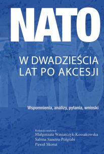 Okładka książki NATO w dwadzieścia lat po akcesji