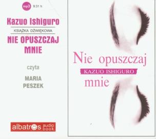 Okładka książki Nie opuszczaj mnie CD MP3 - Audiobook