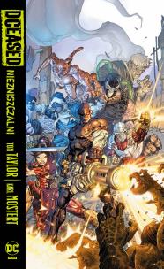 Niezniszczalni. DCEased. Tom 2. Autor: Taylor Tom, Karl Mostert. Multiszop.pl Okładka książki Niezniszczalni. DCEased. Tom 2