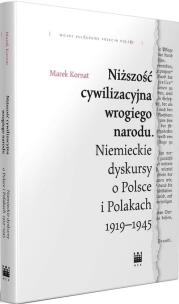 Okładka książki Niższość cywilizacyjna wrogiego narodu