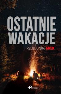 Okładka książki Ostatnie wakacje