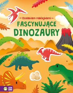 Okładka książki Ozdabiam naklejkami Fascynujące dinozaury
