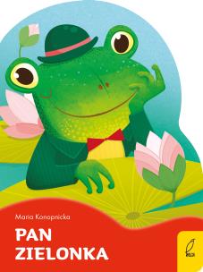 Pan Zielonka. Wykrojnik. Autor: Konopnicka Maria. Multiszop.pl Okładka książki Pan Zielonka. Wykrojnik