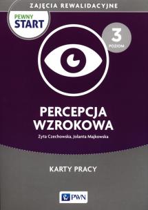 Okładka książki Pewny start. Zajęcia rewalidacyjne.Percepcja