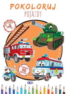 Okładka książki Pokoloruj Pojazdy