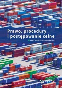 Okładka książki Prawo, procedury i postępowanie celne.