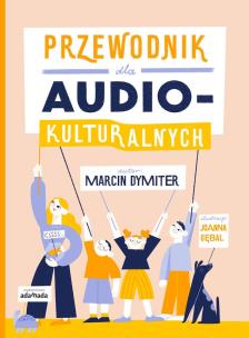 Okładka książki Przewodnik dla audiokulturalnych