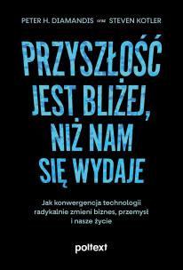 Okładka książki Przyszłość jest bliżej, niż nam się wydaje
