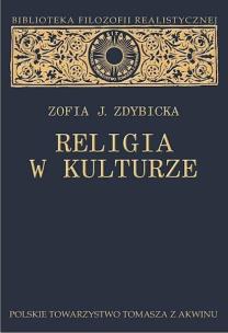 Okładka książki Religia w kulturze. Studium z filozofii religii