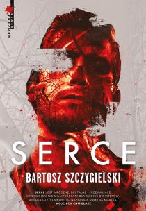 Serce T.3 - uszkodzone. Autor: Bartosz Szczygielski. Multiszop.pl Okładka książki Serce T.3 - uszkodzone
