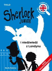 Okładka książki Sherlock Junior i niedźwiedź z Londynu