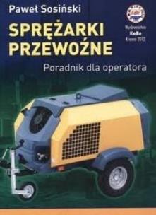 Okładka książki Sprężarki przewoźne. Poradnik dla operatora