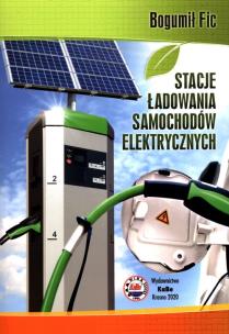 Okładka książki Stacje ładowania samochodów elektrycznych