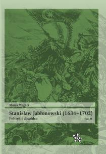 Okładka książki Stanisław Jabłonowski (1634-1702) T.2