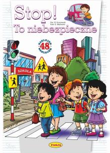 Okładka książki Stop! To niebezpieczne
