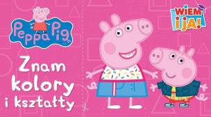 Okładka książki Świnka Peppa. Wiem i ja! Zam kolory i kształty