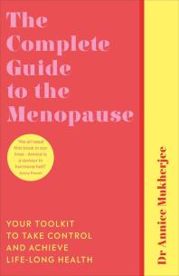 Okładka książki The Complete Guide to the Menopause