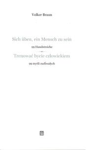Okładka książki Trenować bycie człowiekiem. 99 myśli zuchwałych