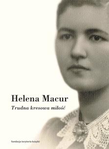 Okładka książki Trudna kresowa miłość Dzienniki