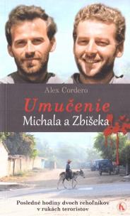 Umucenie Michala a Zbiseka. Autor: Alex Cordero. Multiszop.pl Okładka książki Umucenie Michala a Zbiseka