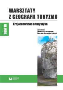 Okładka książki Warsztaty z Geografii Turyzmu Tom 10