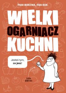 Okładka książki Wielki Ogarniacz Kuchni