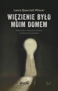 Okładka książki Więzienie  było moim domem