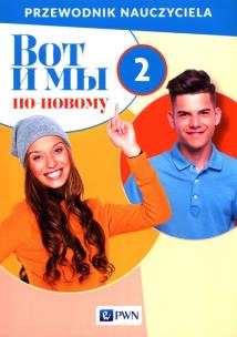 Okładka książki Wot i my po nowomu 2 Przewodnik nauczyciela